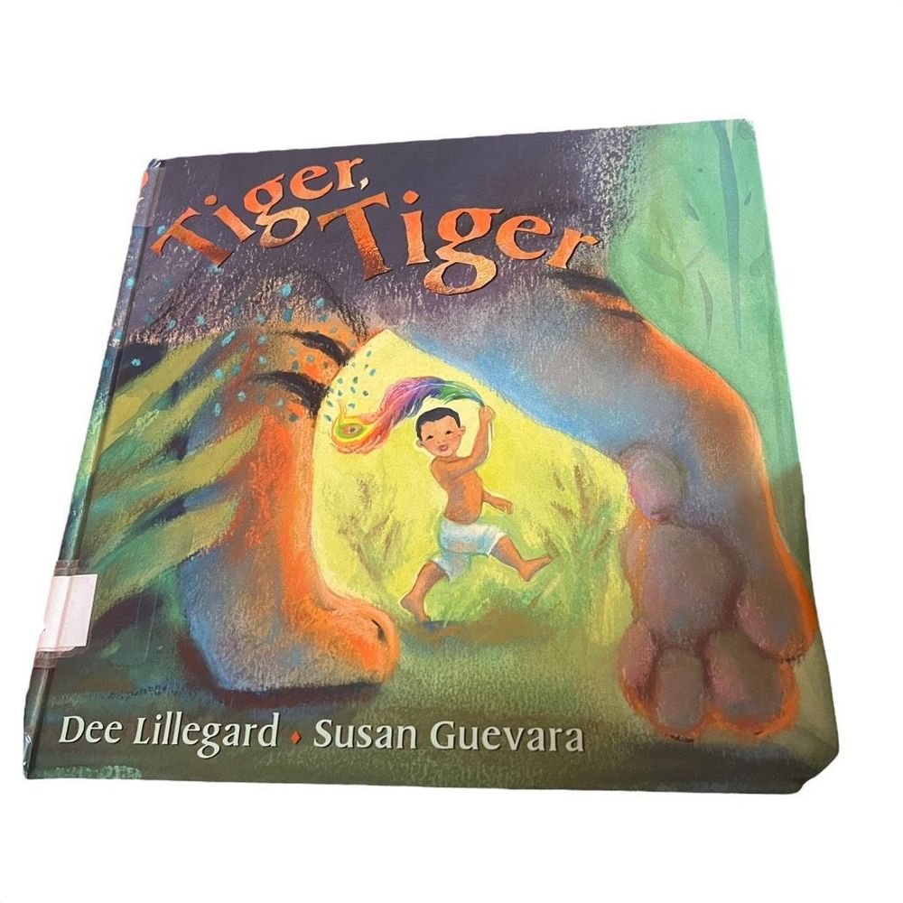 Tiger, Tiger Hardcover Picture Book By Dee‎ Lillegard & Susan Guevara
